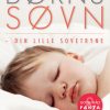 Børns Søvn - Din Lille Sovetryne - Vibeke Manniche - Bog