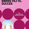 Børns Vej Til Succes - Paul Tough - Bog