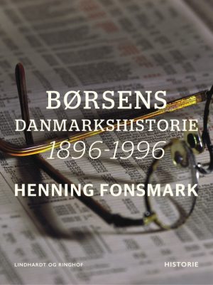 Børsens Danmarkshistorie 1896-1996 (E-bog)