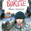 Børste (2): Mus i maven (E-bog)
