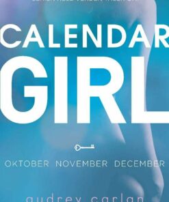 Calendar Girl 4: Oktober-november-december - Audrey Carlan - Bog