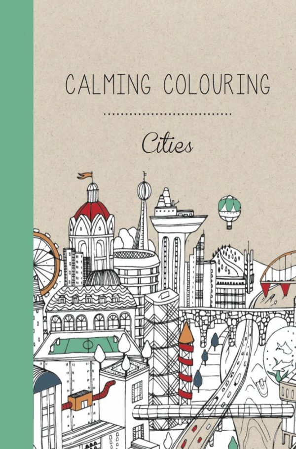 Calming Colouring Cities - Rosie Goodwin - Bog