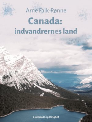 Canada: indvandrernes land (Bog)