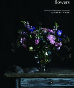 Capturing Flowers - Diana Lovring - Bog