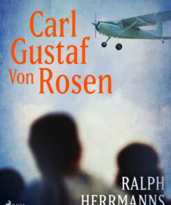 Carl Gustaf von Rosen (E-bog)