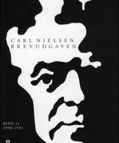 Carl Nielsen Brevudgaven 11 (1930-1931) (Bog)