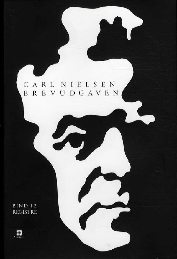 Carl Nielsen Brevudgaven 12 (registerbind) - Bog