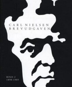 Carl Nielsen brevudgaven 2 (1898-1905) (Bog)