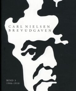 Carl Nielsen brevudgaven 3 (1906-1910) (Bog)