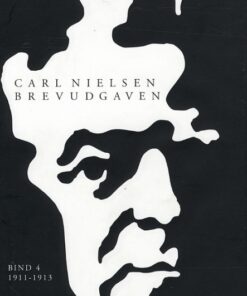 Carl Nielsen brevudgaven 4 (1911-1913) (Bog)