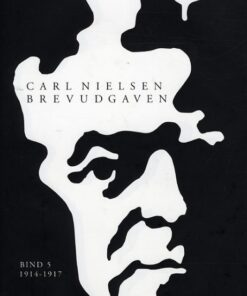 Carl Nielsen brevudgaven 5 (1914-1917) (Bog)