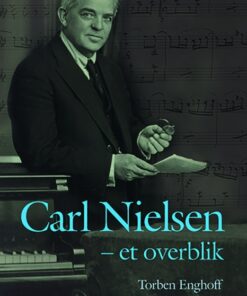 Carl Nielsen - et overblik (E-bog)