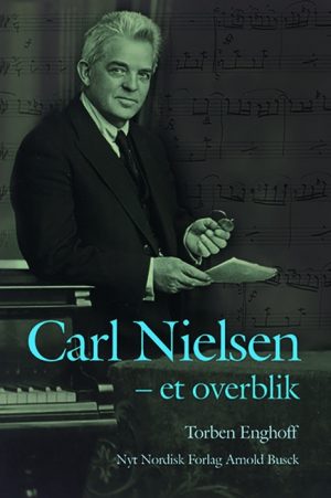 Carl Nielsen - et overblik (E-bog)