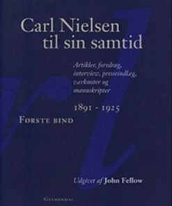 Carl Nielsen til sin samtid 1-3 (Bog)