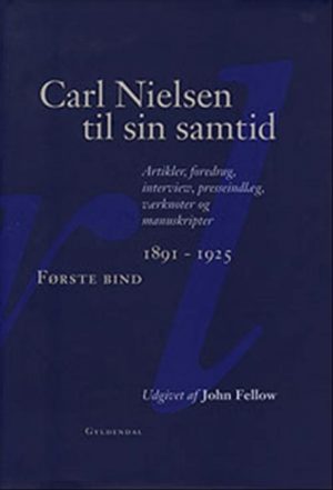 Carl Nielsen til sin samtid 1-3 (Bog)