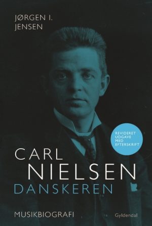 Carl Nielsen. Danskeren (Bog)