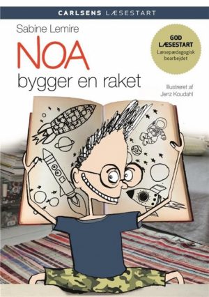 Carlsens Læsestart: Noa bygger en raket (Bog)