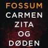 Carmen Zita Og Døden - Karin Fossum - Bog