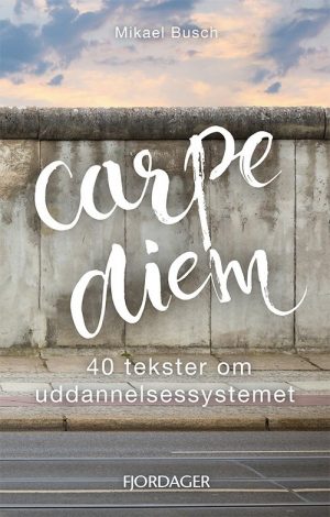 Carpe Diem - Mikael Busch - Bog