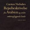 Carsten Niebuhrs Rejsebeskrivelse Fra Arabien Og Andre Omkringliggende Lande - Carsten Niebuhr - Bog