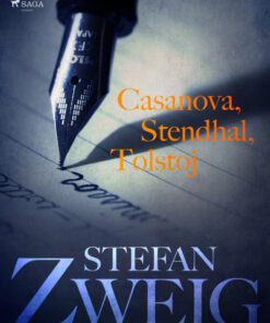 Casanova, Stendhal, Tolstoj (E-bog)