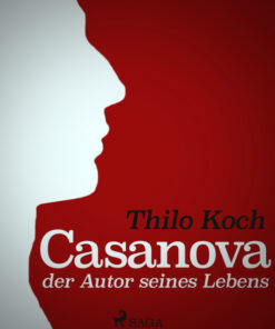Casanova, der Autor seines Lebens (E-bog)