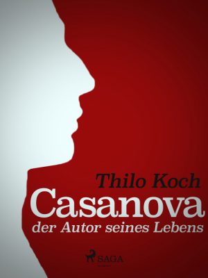 Casanova, der Autor seines Lebens (E-bog)