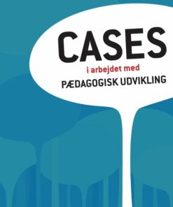 Cases I Arbejdet Med Pædagogisk Udvikling - Brian Degn Mårtensson - Bog