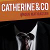 Catherine & Co - Jørgen Mathiassen - Bog