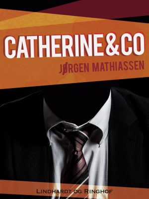 Catherine & Co - Jørgen Mathiassen - Bog