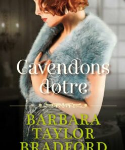 Cavendons Døtre - Barbara Taylor Bradford - Bog