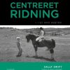 Centreret Ridning - Sally Swift - Bog
