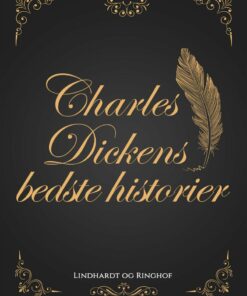 Charles Dickens Bedste Historier - Charles Dickens - Bog