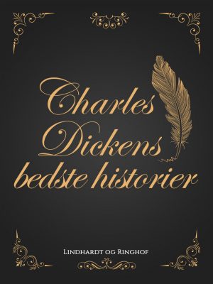 Charles Dickens Bedste Historier - Charles Dickens - Bog