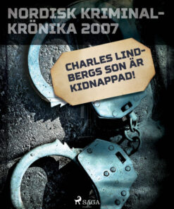 Charles Lindbergs son är kidnappad! (E-bog)