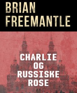 Charlie og russiske rose (Bog)