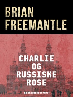 Charlie og russiske rose (Bog)