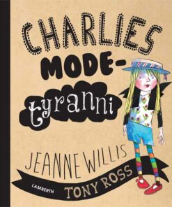 Charlies modetyranni (Bog)