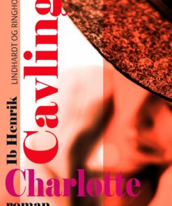 Charlotte - Ib Henrik Cavling - Bog