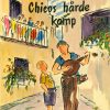 Chicos hårde kamp (E-bog)