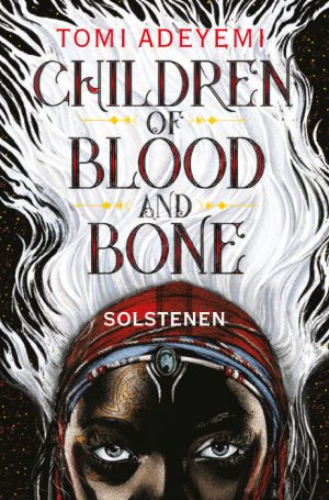 Children of blood and bone - Solstenen (Bog)