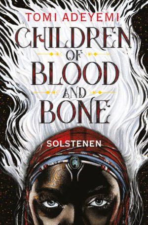 Children of blood and bone - Solstenen (E-bog)