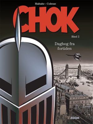 Chok 2: Dagbog Fra Fortiden - Stéphane Colman - Tegneserie