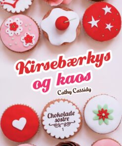 Chokoladesøstre 1: Kirsebærkys og kaos (E-bog)