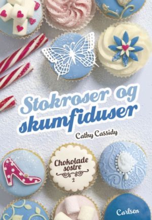 Chokoladesøstre 2: Stokroser og skumfiduser (Bog)