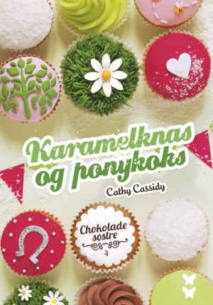 Chokoladesøstre (4) - Karamelknas og ponykoks (Bog)