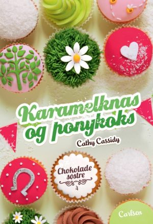 Chokoladesøstre 4: Karamelknas og ponykoks (E-bog)