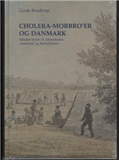 Cholera-Morbro´er og Danmark (Bog)