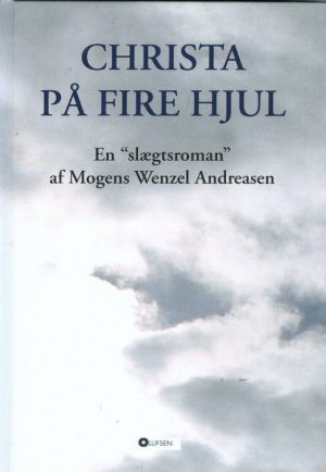 Christa På Fire Hjul - Mogens Wenzel Andreasen - Bog