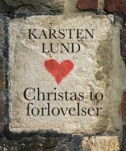 Christas To Forlovelser - Karsten Lund - Bog